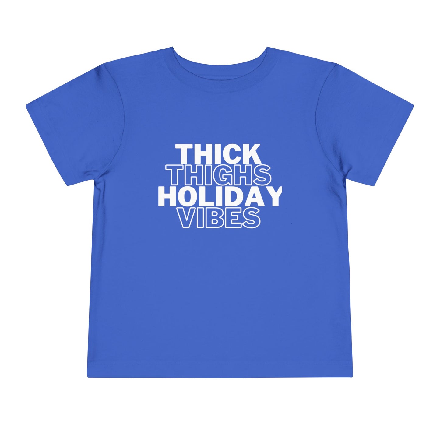 Thick Thighs Holiday Vibes Toddler Christmas Shirt | Funny Toddler Tee | Kids Christmas Outfit | Holiday Baby Shirt | Cute Christmas Toddler Tee