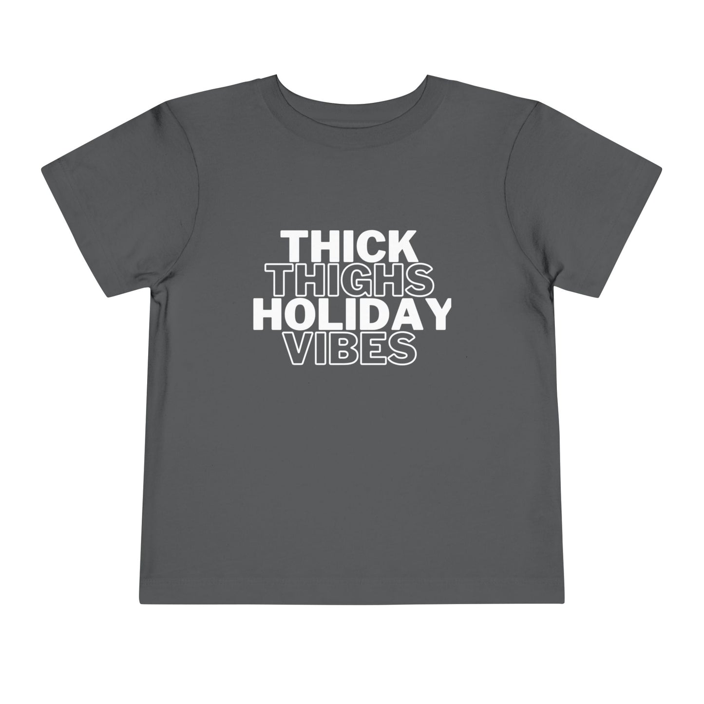 Thick Thighs Holiday Vibes Toddler Christmas Shirt | Funny Toddler Tee | Kids Christmas Outfit | Holiday Baby Shirt | Cute Christmas Toddler Tee