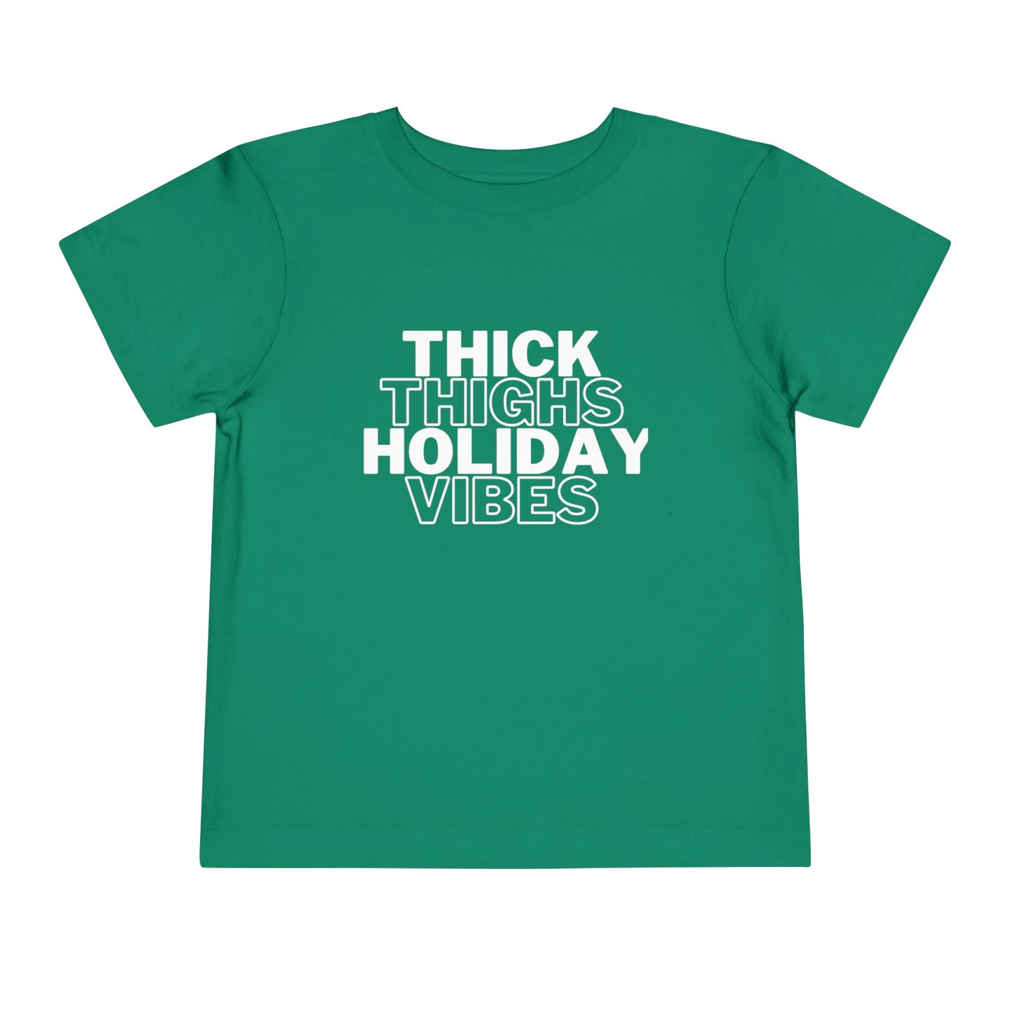 Thick Thighs Holiday Vibes Toddler Christmas Shirt | Funny Toddler Tee | Kids Christmas Outfit | Holiday Baby Shirt | Cute Christmas Toddler Tee