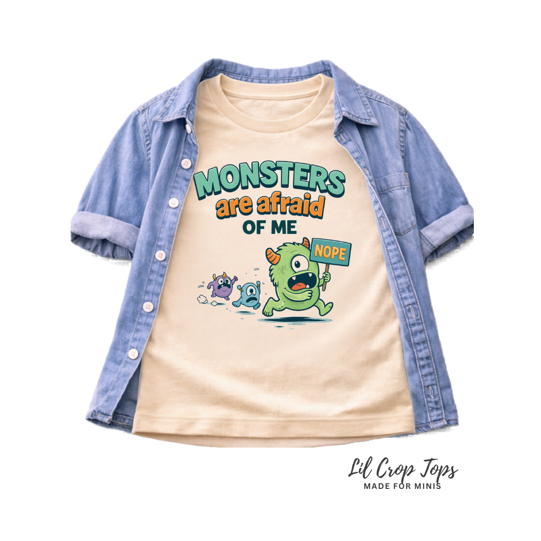 Monsters Are Afraid of Me Toddler