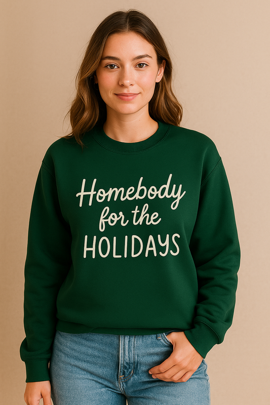 Homebody for the Holidays Sweatshirt | Cozy Christmas Crewneck for Women | Forest Green Gildan 18000 | Minimal White Script Holiday Sweater | Winter Loungewear Gift