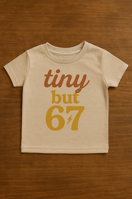 Tiny but 67 Toddler Shirt | Funny Trendy Kids Tee | Retro Boutique Toddler T-Shirt | Lil’ Crop Tops | Vintage 67 Shirt for Toddlers | Heather Dust Tee