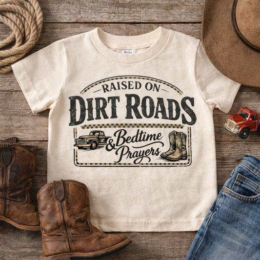 Raised on Dirt Roads & Bedtime Prayers Toddler Shirt | Country Farm Kids Tee | Vintage Western Toddler T-Shirt | Rustic Kids Shirt