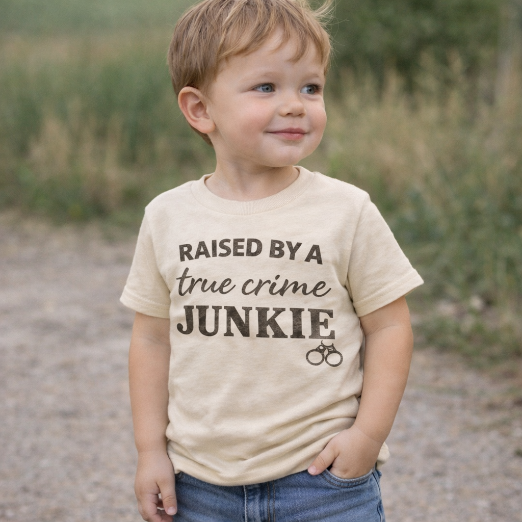 Raised By a True Crime Junkie Shirt, Funny Toddler Shirt, True Crime Baby Shirt, Funny Kids Tee, True Crime Mom Gift, Baby Toddler Youth Shirt