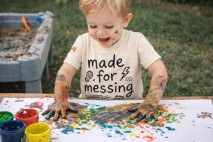 Made for Messing Toddler