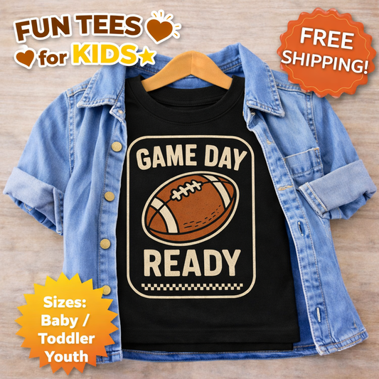 Game Day Ready Toddler Shirt, Football Kids Shirt, Toddler Football Tee, Kids Game Day Outfit, Baby Football Shirt, Football Season Shirt, Sports Kid Gift