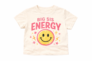 Big Sis Energy Toddler
