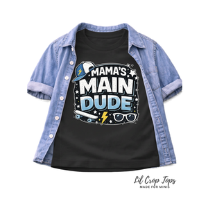 Mama's Main Dude Toddler