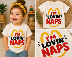 I'm Lovin' Naps Toddler