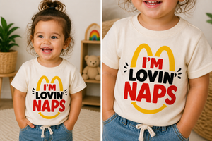I'm Lovin' Naps Toddler