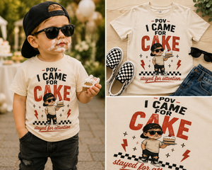 POV I Came For Cake Toddler