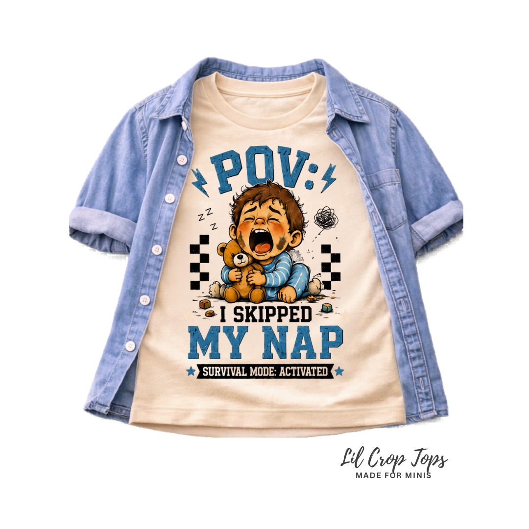 POV I Skipped My Nap Toddler