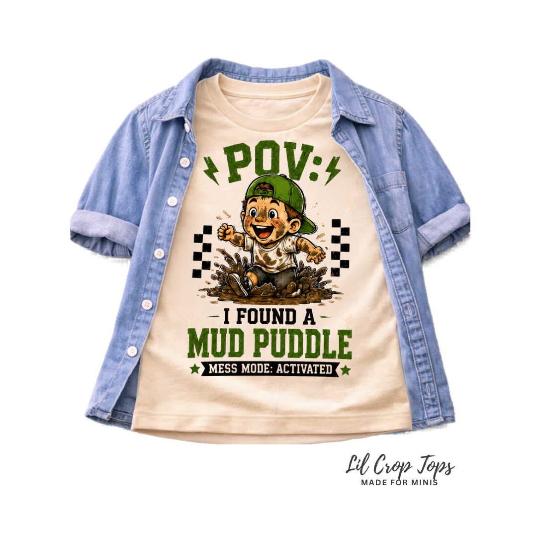 POV I Found a Mud Puddle Toddler