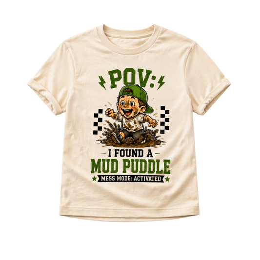 POV I Found a Mud Puddle Toddler