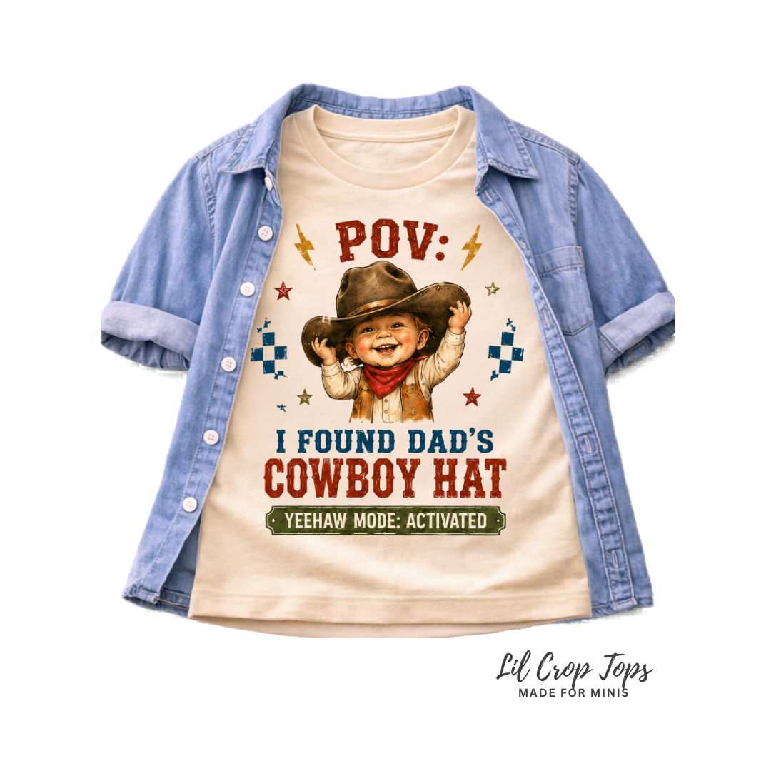 POV I Found Dad's Cowboy Hat Toddler