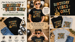 Birthday Vibes Only Toddler