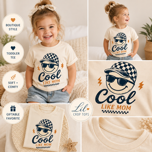 Cool Like Mom Toddler