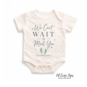 We Cant Wait to Meet You Onesie