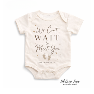 We Cant Wait To Meet You Onesie