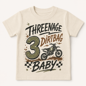 Threenage Dirtbag Baby Toddler