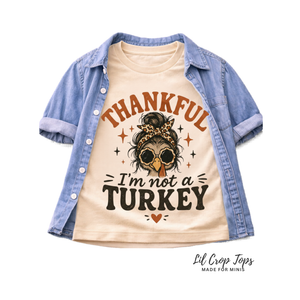 Thankful I'm Not A Turkey Toddler
