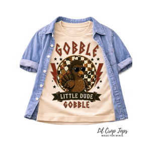 Gobble Gobble Little Dude Toddler