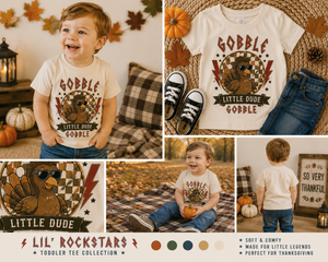 Gobble Gobble Little Dude Toddler
