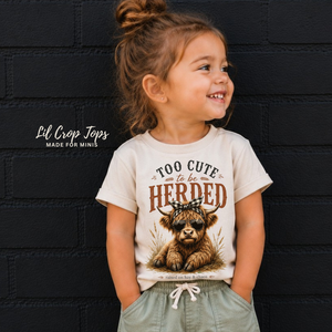Too Cute To Be Herded Toddler