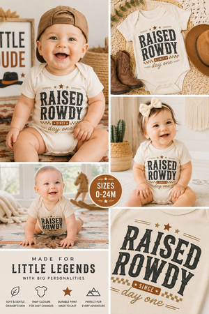 Raised Rowdy Since Day One Bodysuit, Cowboy Baby Outfit, Western Baby Bodysuit, Country Baby Clothes, Rodeo Baby Gift, Funny Baby Bodysuit