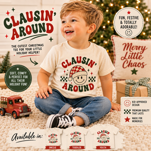 Clausin Around Christmas Shirt, Funny Christmas Shirt, Smiley Face Christmas Tee, Toddler Christmas Shirt, Baby Holiday Outfit, Retro Christmas Shirt