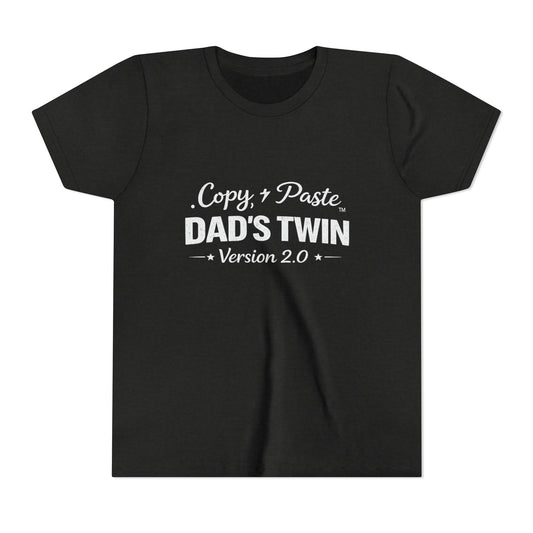 Dad's Twin 2.0 Shirt - Youth Sizes