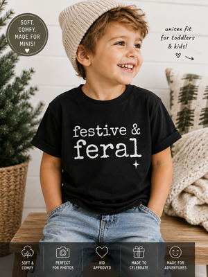 Festive and Feral Kids Christmas Shirt, Funny Toddler Christmas Tee, Baby Christmas Bodysuit, Holiday Shirt for Kids, Christmas Outfit
