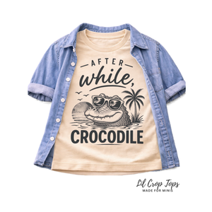 Crocodile Shirt for Kids, After While Crocodile Tee, Toddler Alligator Shirt, Baby Crocodile Bodysuit, Funny Animal Kids Shirt