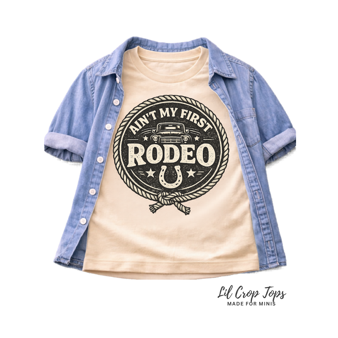 Ain’t My First Rodeo Toddler