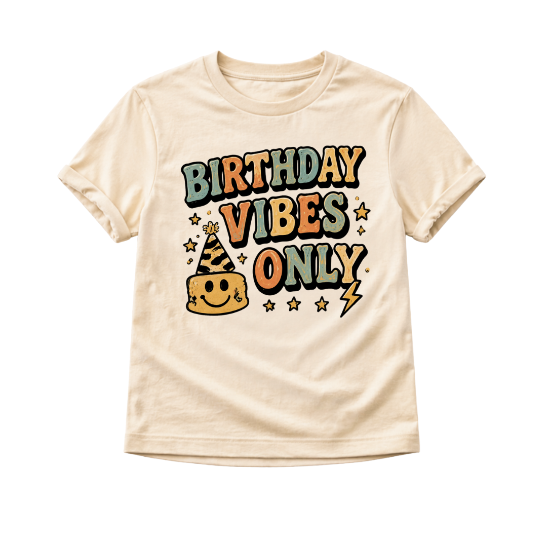 Birthday Vibes Only Toddler