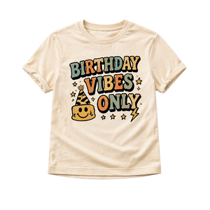 Birthday Vibes Only Toddler