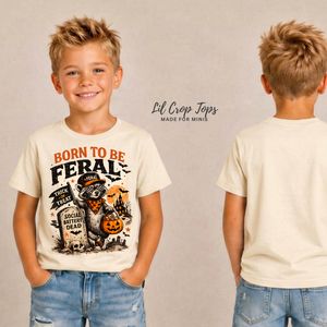 Born To Be Feral Toddler