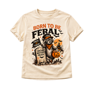 Born To Be Feral Toddler