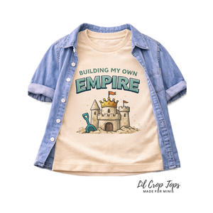 Building My Own Empire Toddler