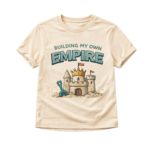 Building My Own Empire Toddler