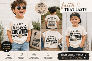 Make Heaven Crowded Shirt, Christian Kids Shirt, Faith Based Toddler Shirt, Christian Toddler Tee, Bible Verse Shirt, Church Outfit, Christian Gift