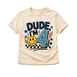 4th Birthday Shirt, Dude I'm 4 Shirt, Fourth Birthday Shirt, 4 Year Old Birthday Outfit, Boys Girls Birthday Tee, Toddler Birthday Gift