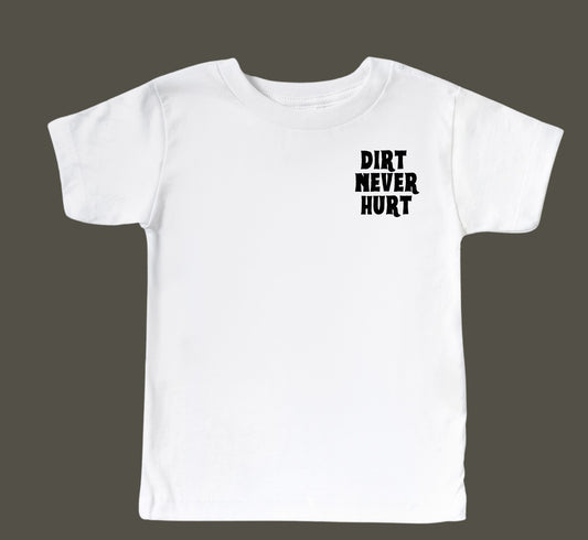A Little Dirt Never Hurt - White - Youth Tee
