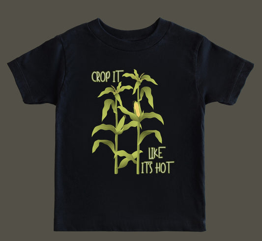 Crop It Like Its Hot - Field - Tee