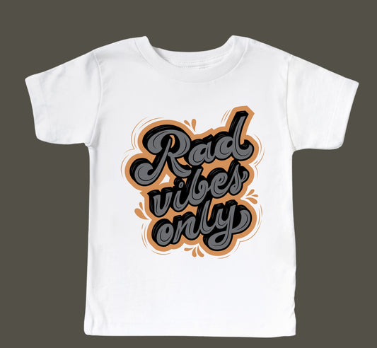 Rad Vibes Only - Tee