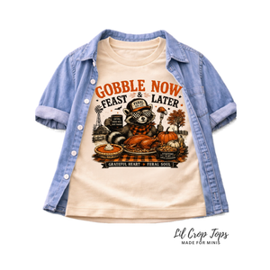 Funny Thanksgiving Raccoon Shirt, Gobble Now Feast Later Tee, Toddler Turkey Shirt, Baby Fall Bodysuit, Thanksgiving Outfit for Kids
