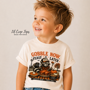 Funny Thanksgiving Raccoon Shirt, Gobble Now Feast Later Tee, Toddler Turkey Shirt, Baby Fall Bodysuit, Thanksgiving Outfit for Kids