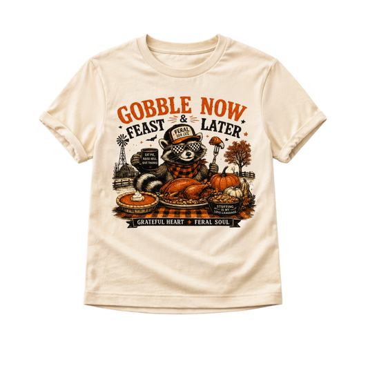 Funny Thanksgiving Raccoon Shirt, Gobble Now Feast Later Tee, Toddler Turkey Shirt, Baby Fall Bodysuit, Thanksgiving Outfit for Kids
