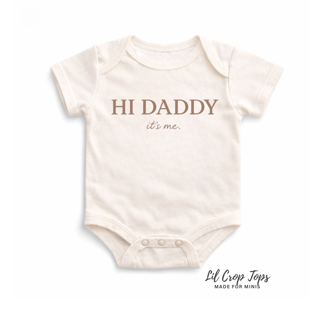 Hi Daddy It’s Me Onesie®
