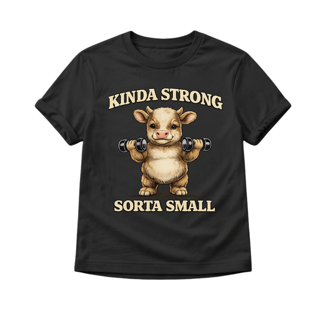 Kinda Strong Sorta Small Toddler